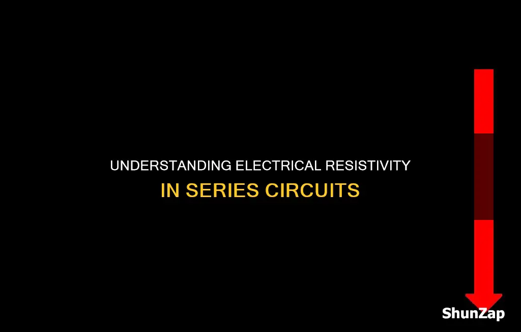 what is electrical resistivity in a series