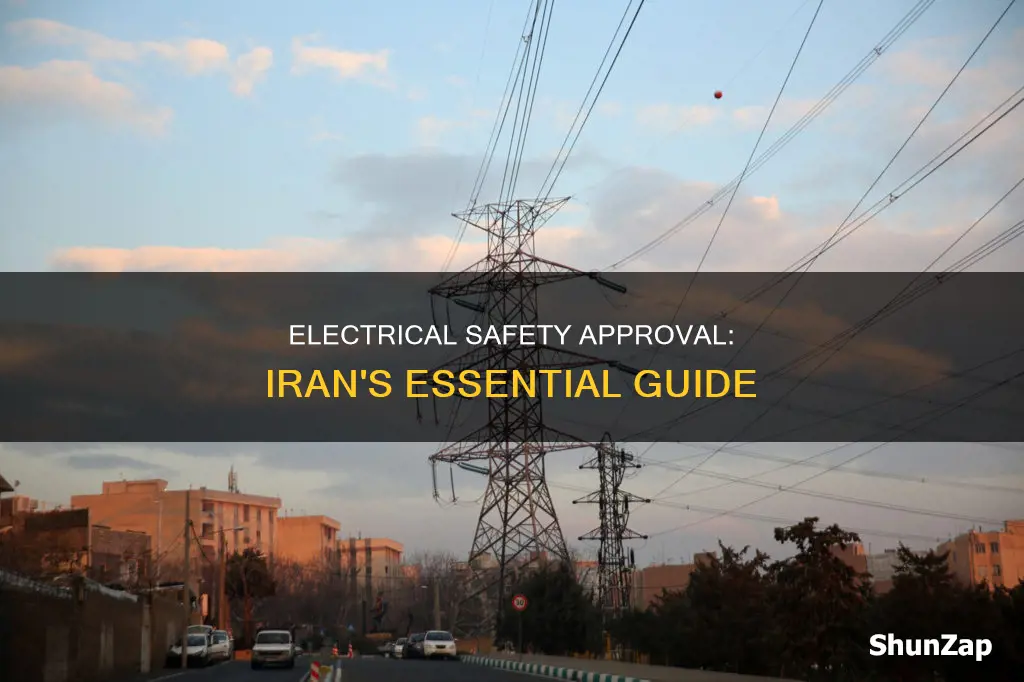 what is electrical safety approval for iran