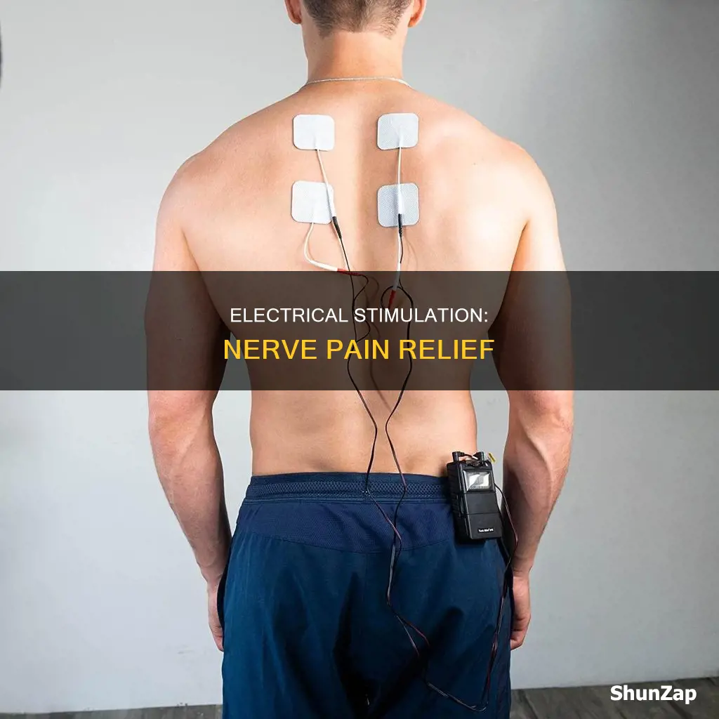 what is electrical stimulation for nerve pain