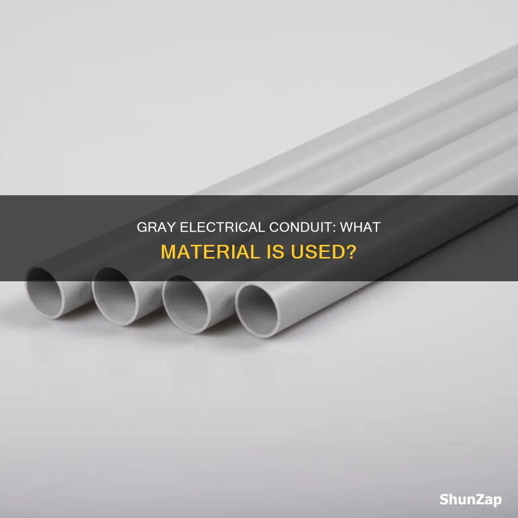 what is gray electrical conduit made of