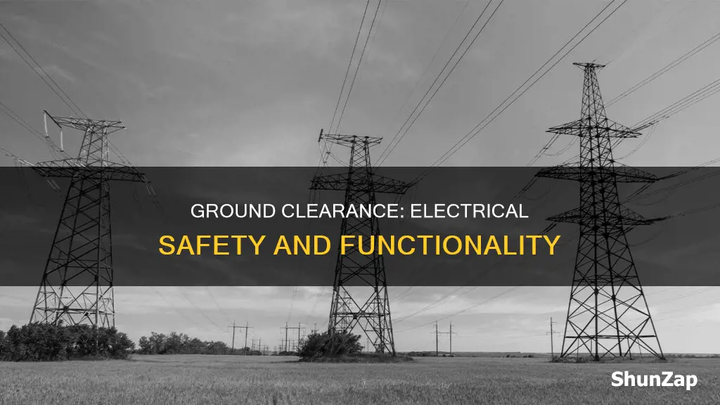 what is ground clearance in electrical lines