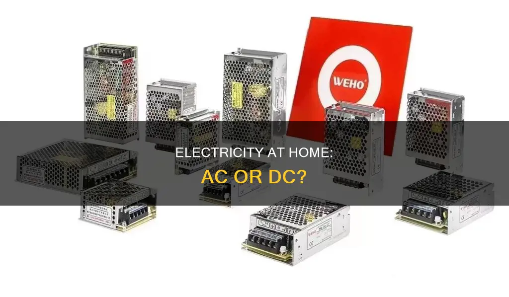 what is home electricity ac or dc