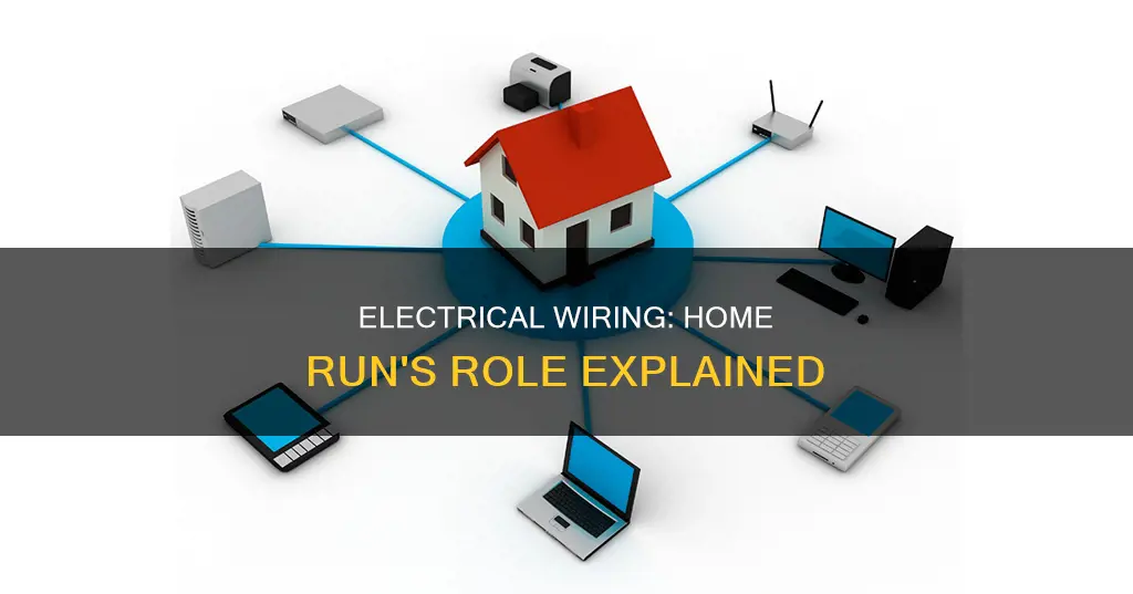 what is home run in electrical wiring