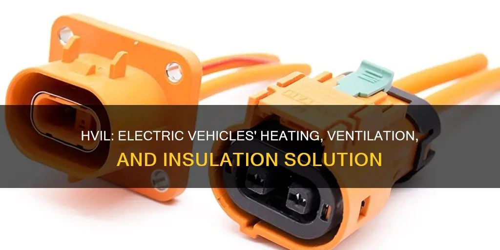 what is hvil in electric vehicles