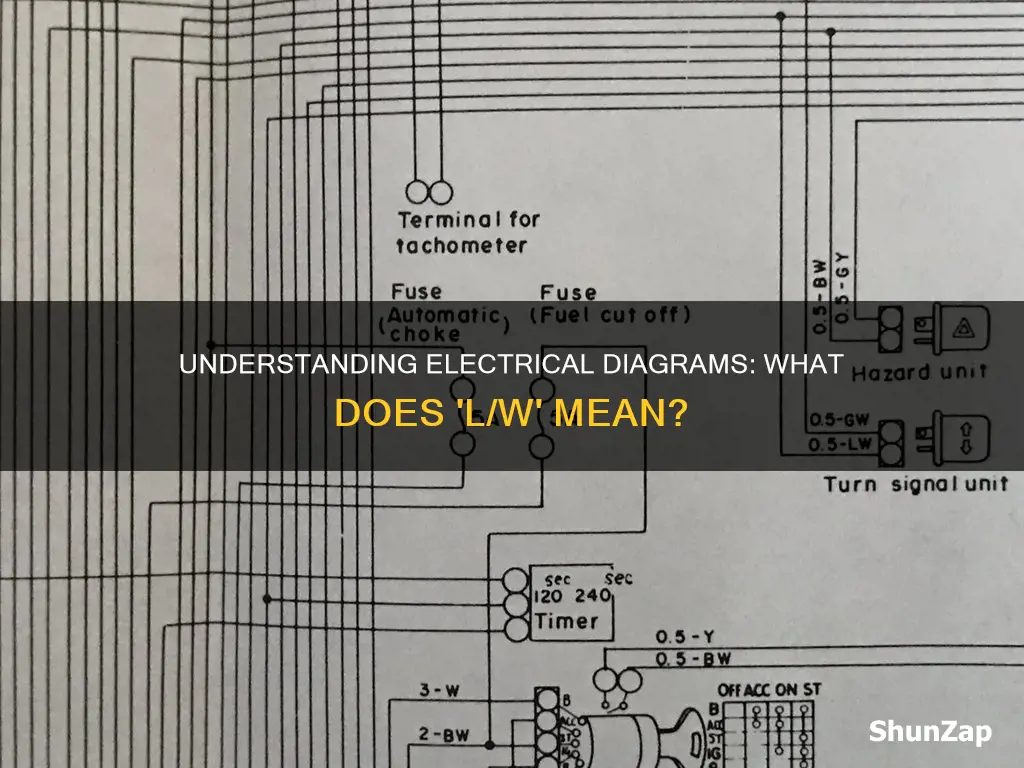what is l w mean on an electrical diaghram