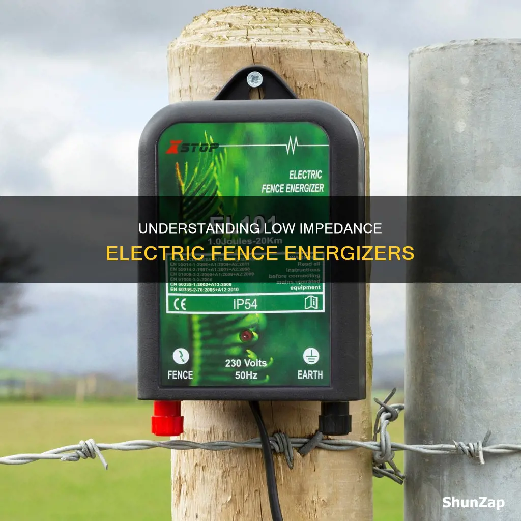 what is low impadance electric fence energizer