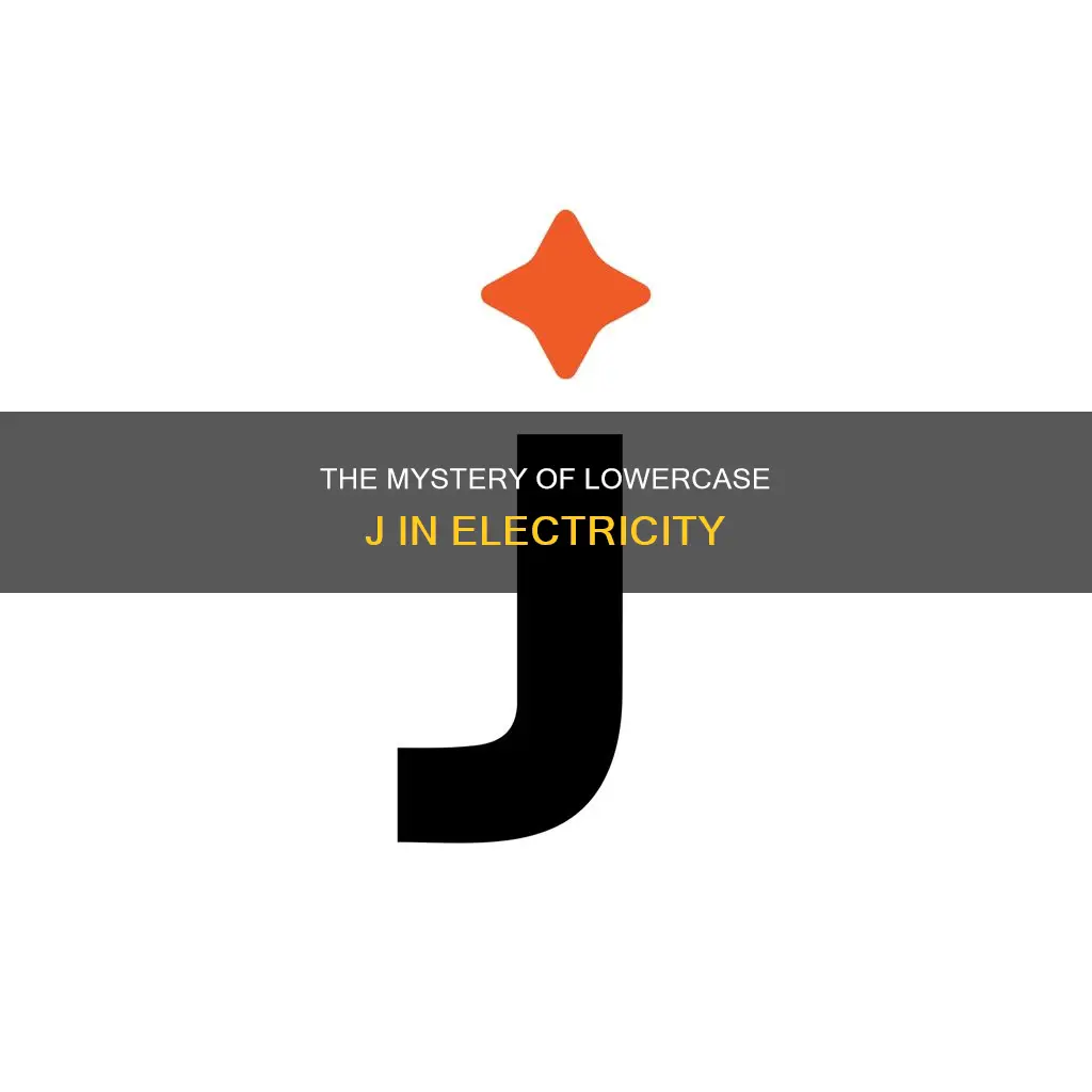 what is lower case j in electricity