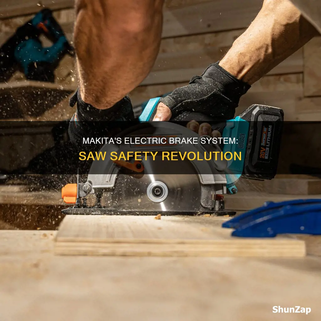 what is makita electric break on saw