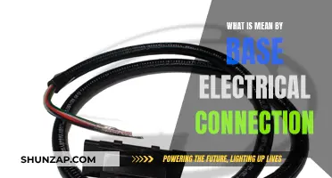 Electrical Connection Basics: Understanding Base Connections