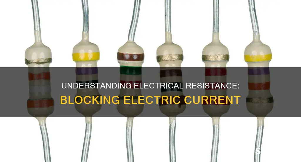 what is meant by resistance in electricity