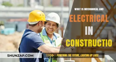 Mechanical and Electrical Systems: Construction's Core Functions