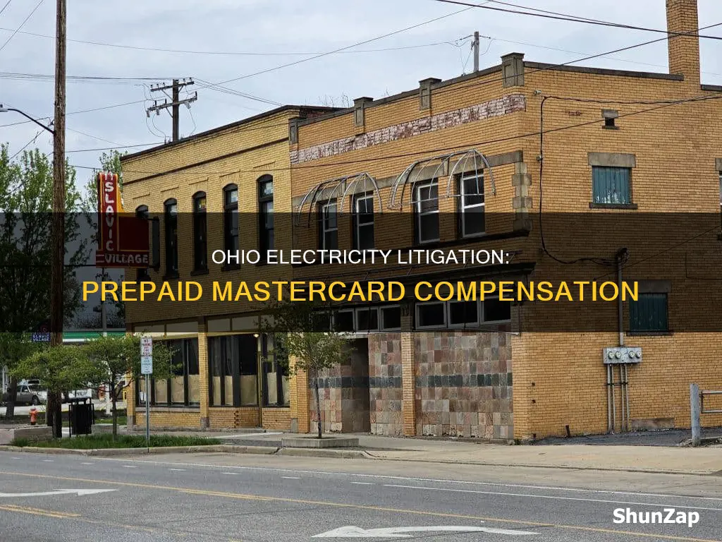 what is ohio electricity litigation prepaid mastercard