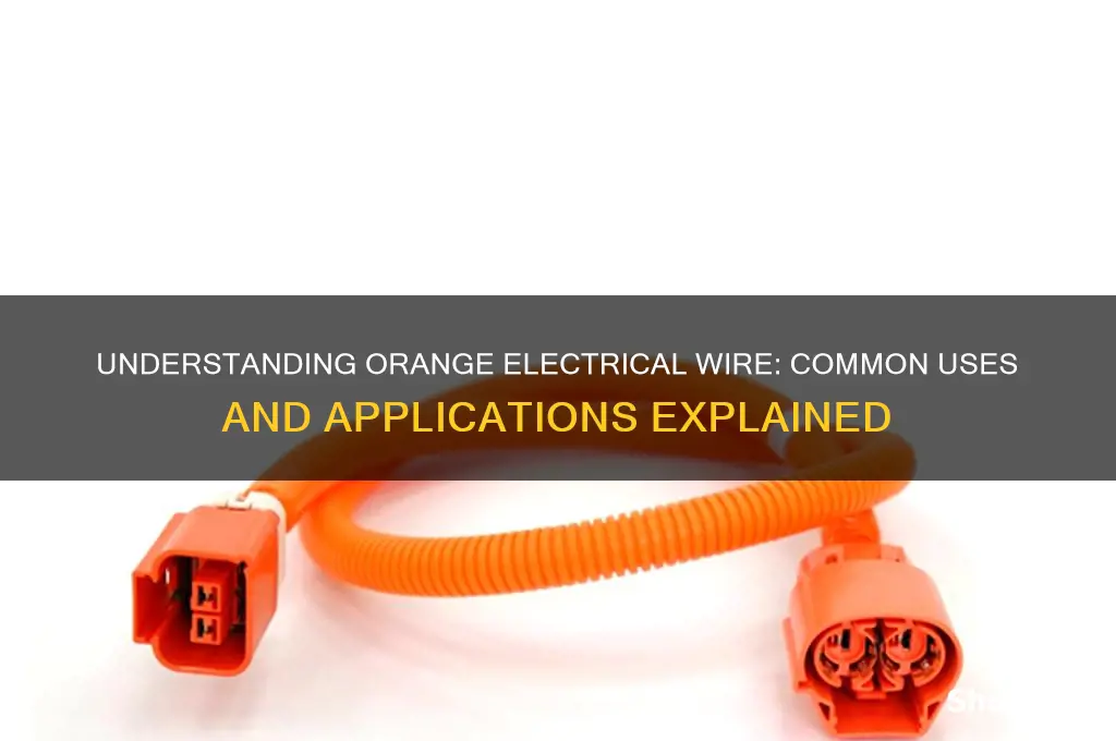 what is orange electrical wire used for