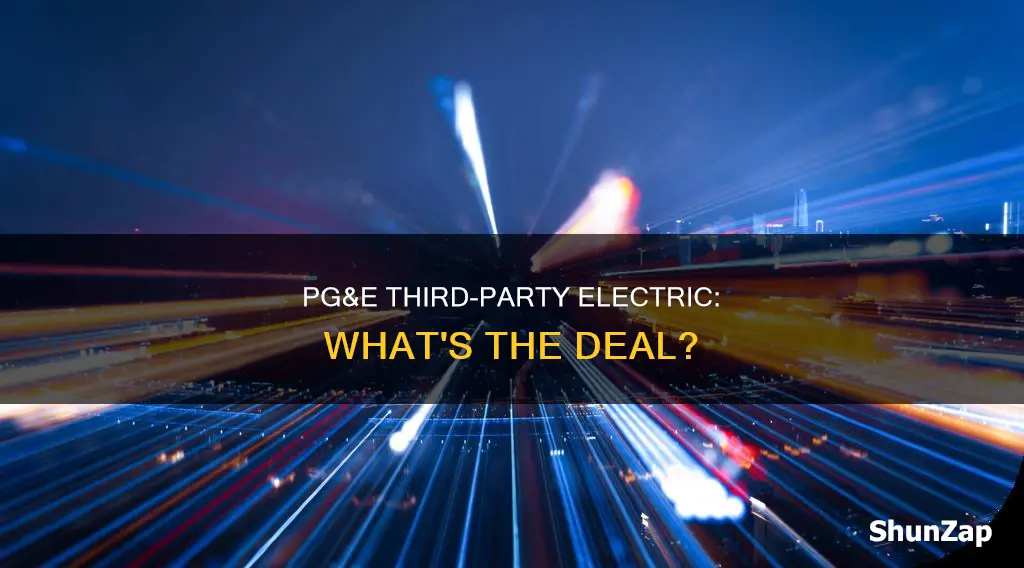 what is pg e third party electric