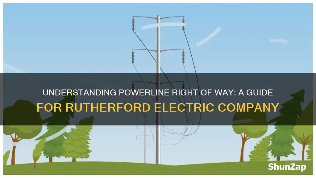 what is powerline right of way for rutherford electric company