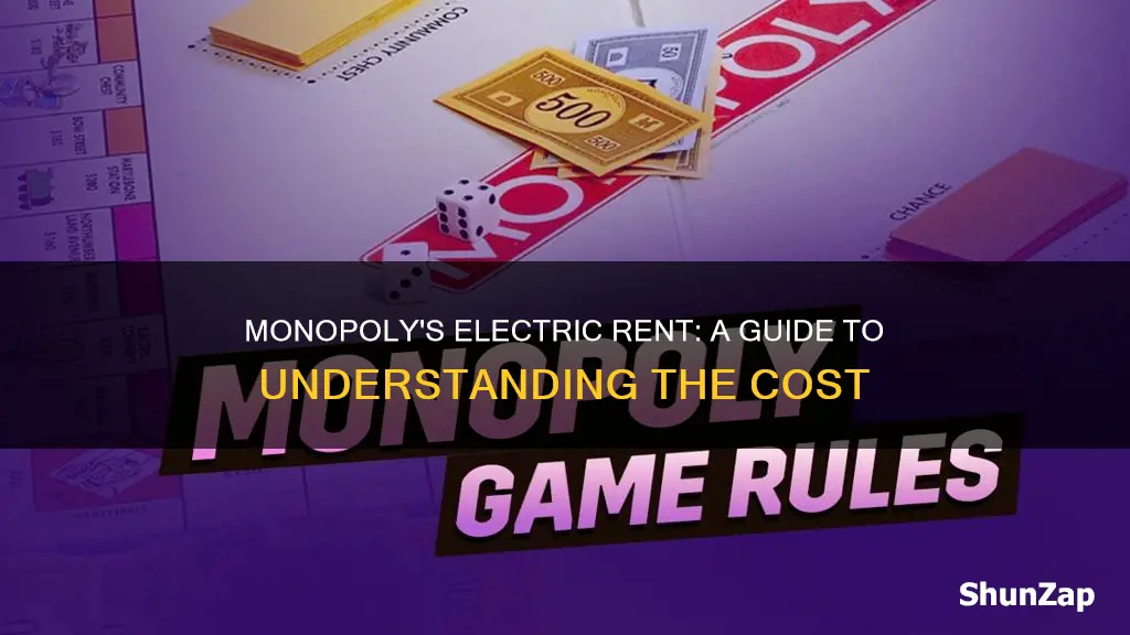 what is rent on electric company in monopoly