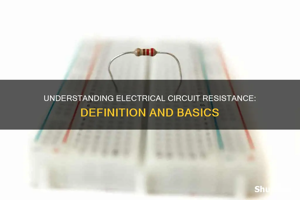 what is resistance in an electrical circuit