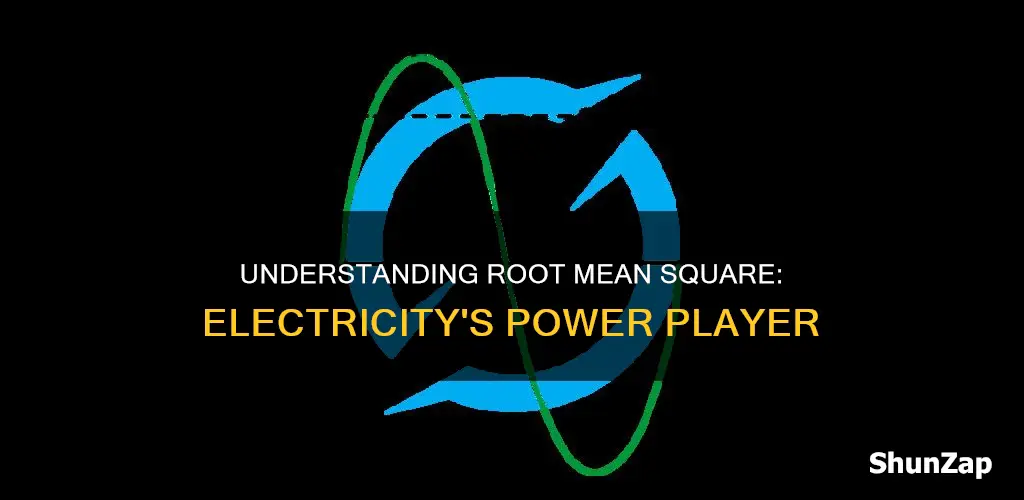 what is root mean square in electricity