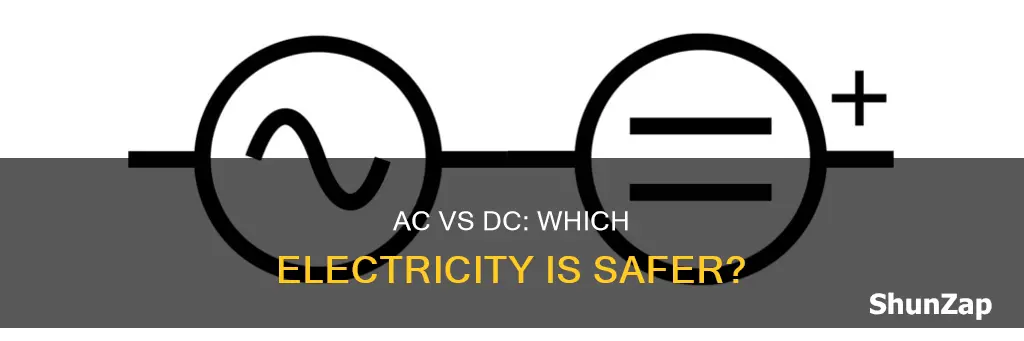 what is safer ac or dc electricity