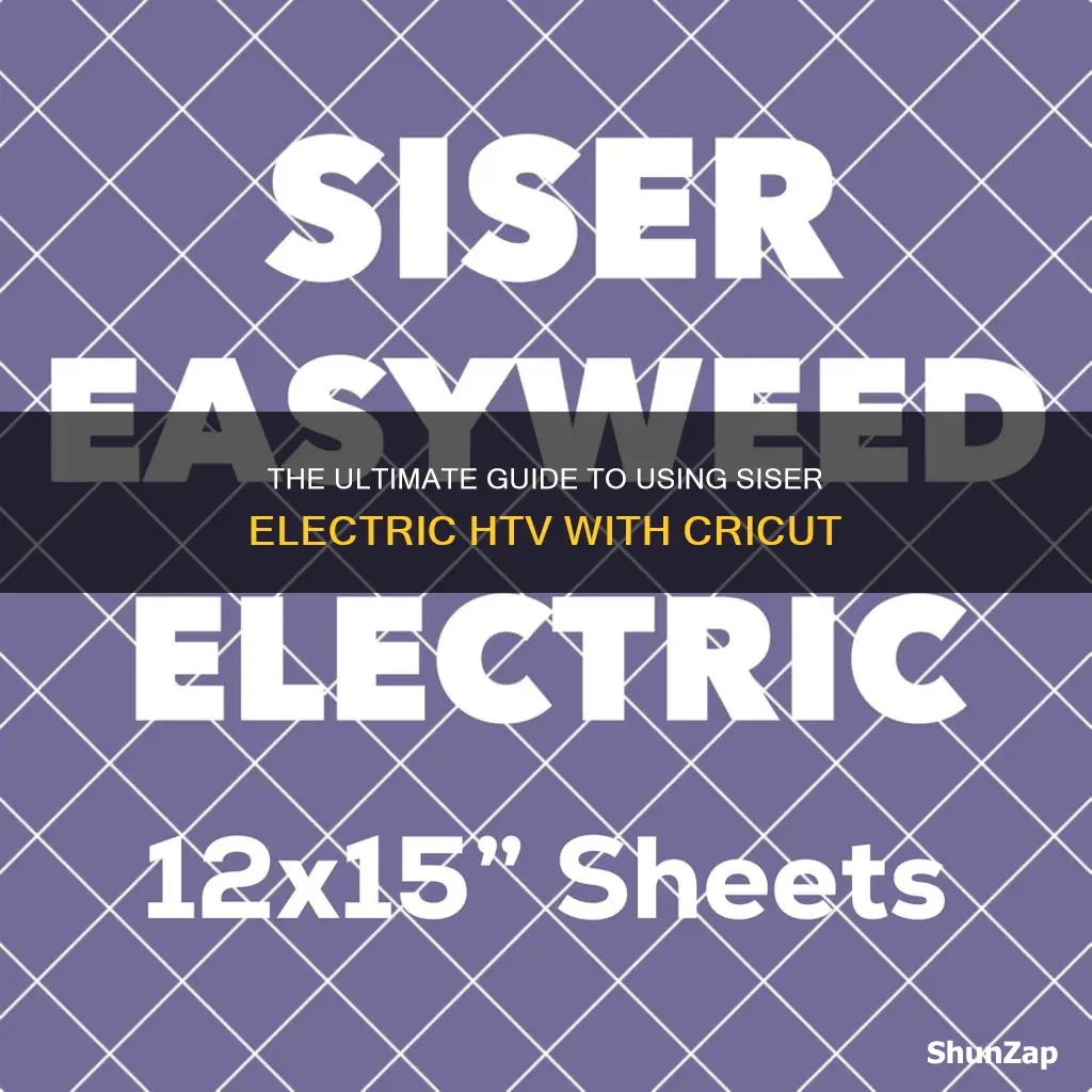 what is siser electric htv to cricut