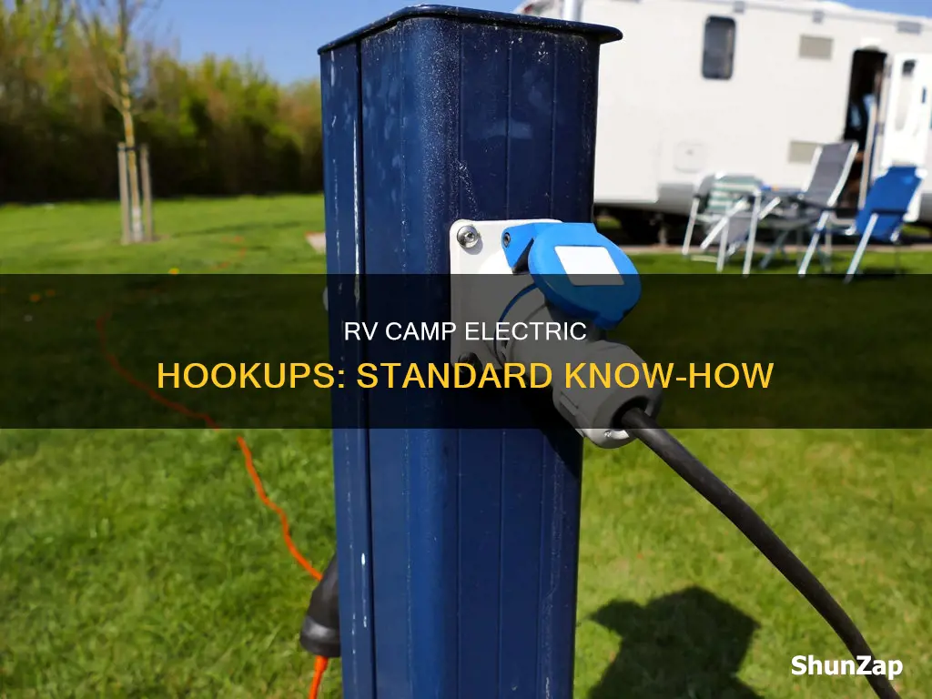 what is standard rv camp electric hookups