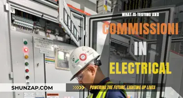 Electrical Testing and Commissioning: A Comprehensive Guide