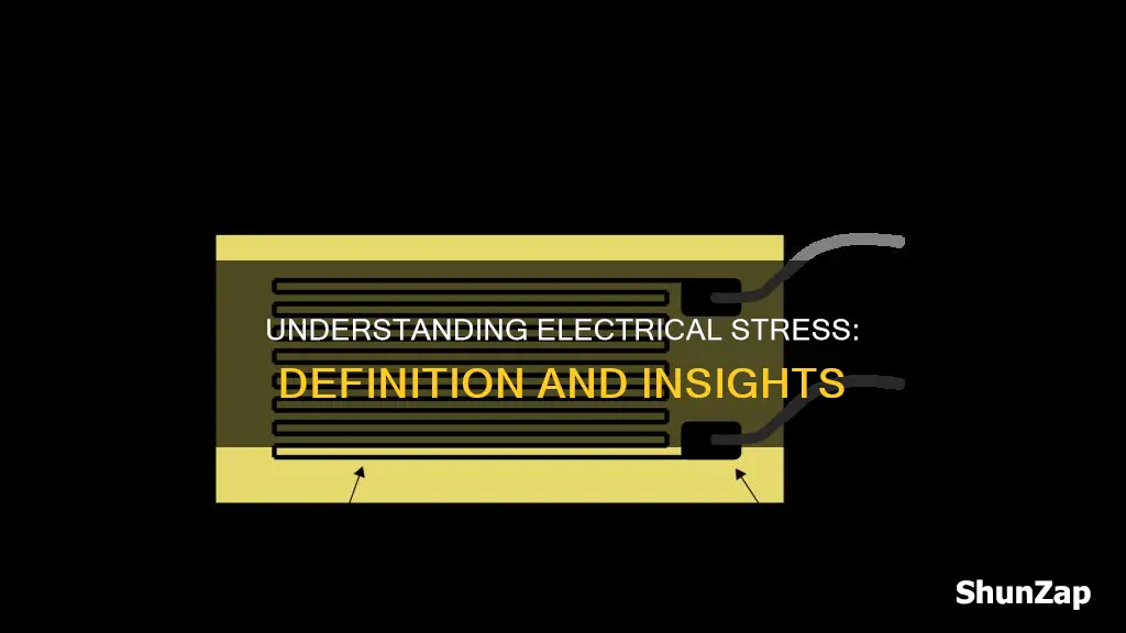 what is the definition of electrical stress