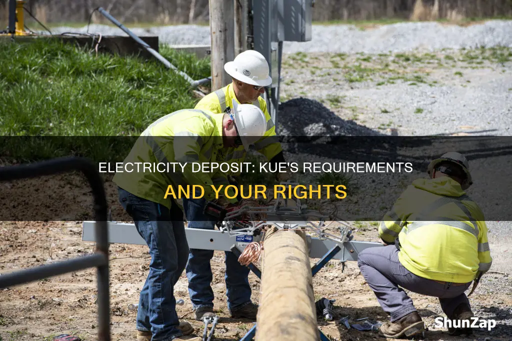 what is the deposit for ku electric