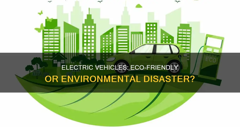 what is the ecological problem with electric vehicles