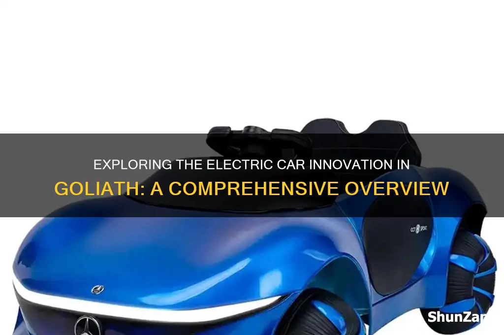 what is the electric car in goliath