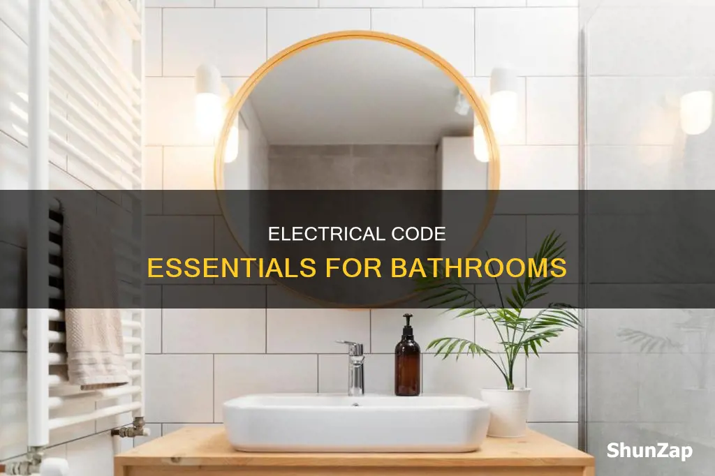 what is the electrical code for bathrooms