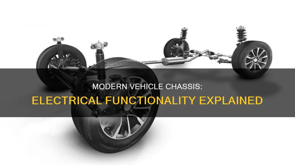what is the electrical function of a modern vehicle chassis