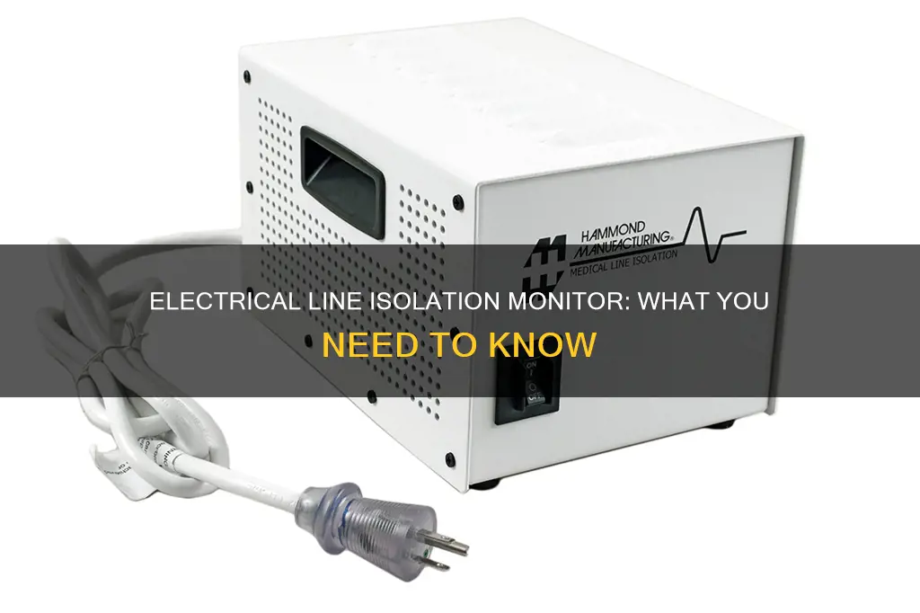 what is the electrical line isolation monitor