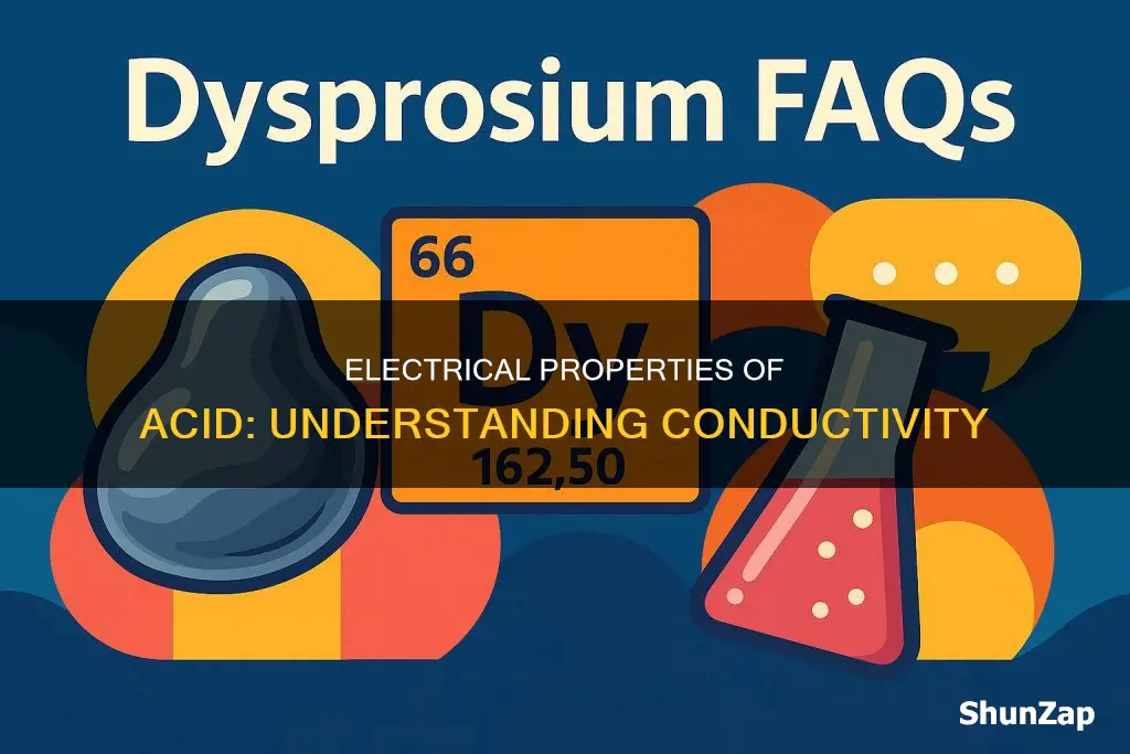 what is the electrical properties of acid
