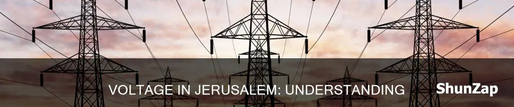 what is the electricity voltage in jerusalem