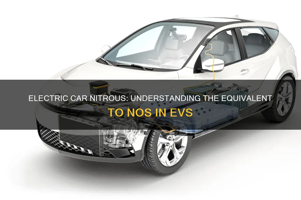 what is the equivalent to nos in an electric car