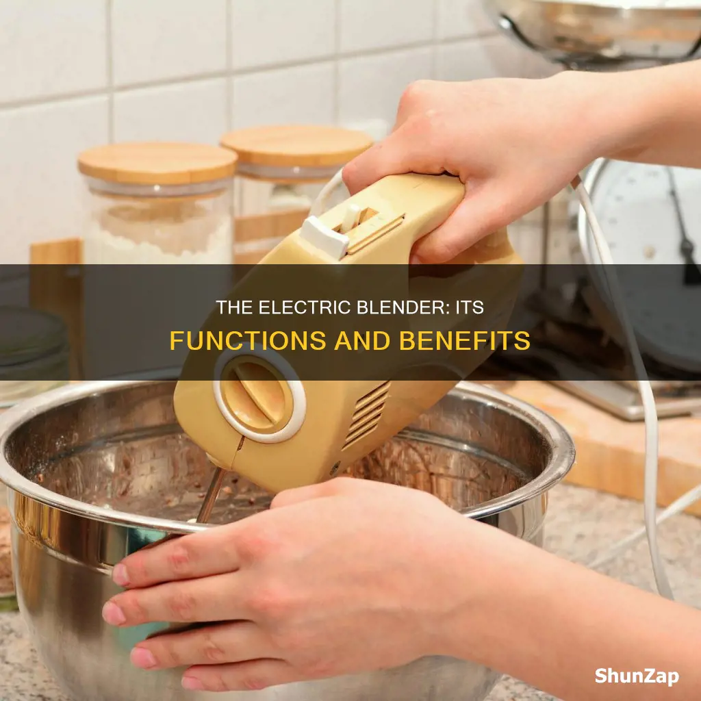 what is the function of electric blender
