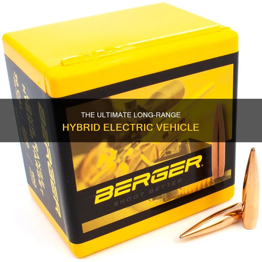 what is the longest range hybrid electric vehicle
