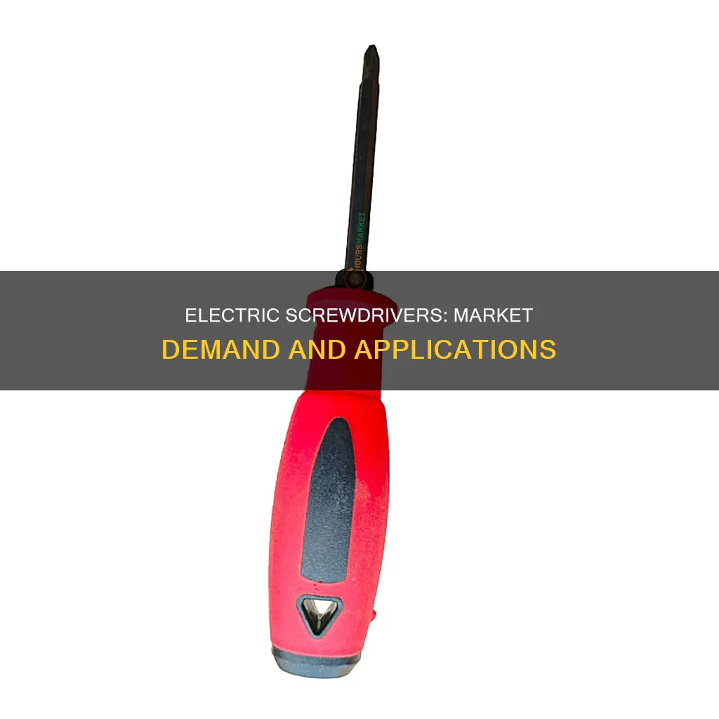 what is the market for electric screwdrivers
