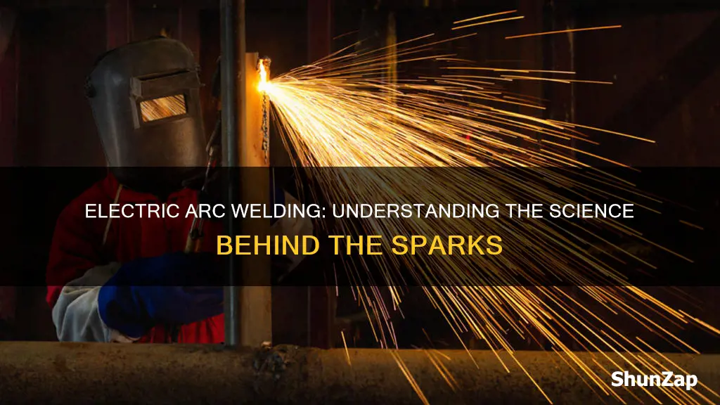 what is the meaning of electric arc welding