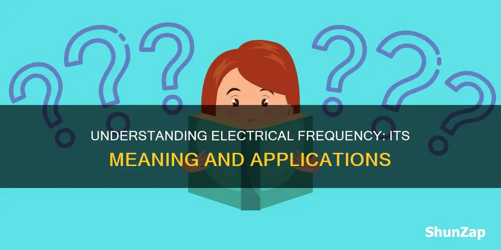 what is the meaning of frequency in electrical