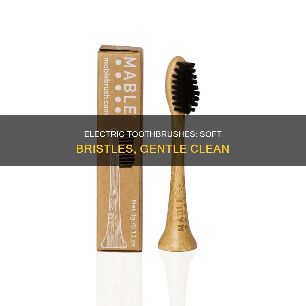 what is the most gentle electric toothbrush