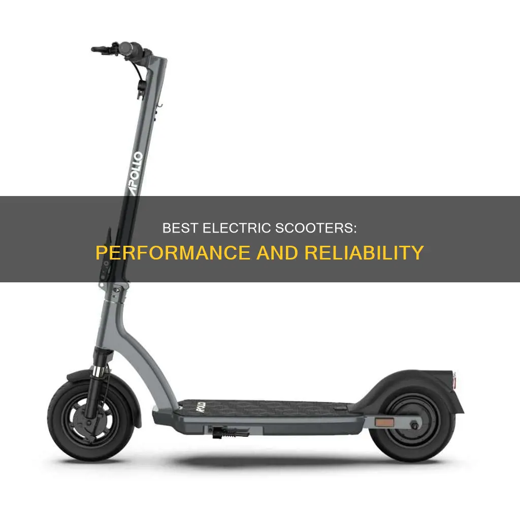 what is the most reliable electric scooter
