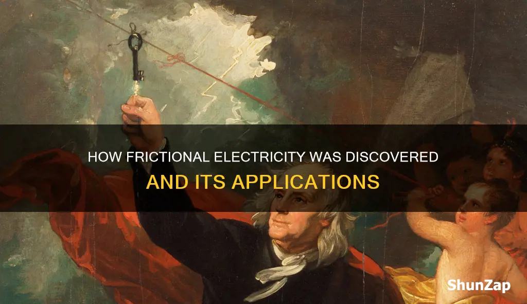 what is the origin of frictional electricity