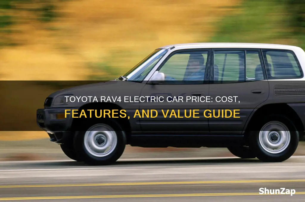 what is the price of a toyota rav4 electric car