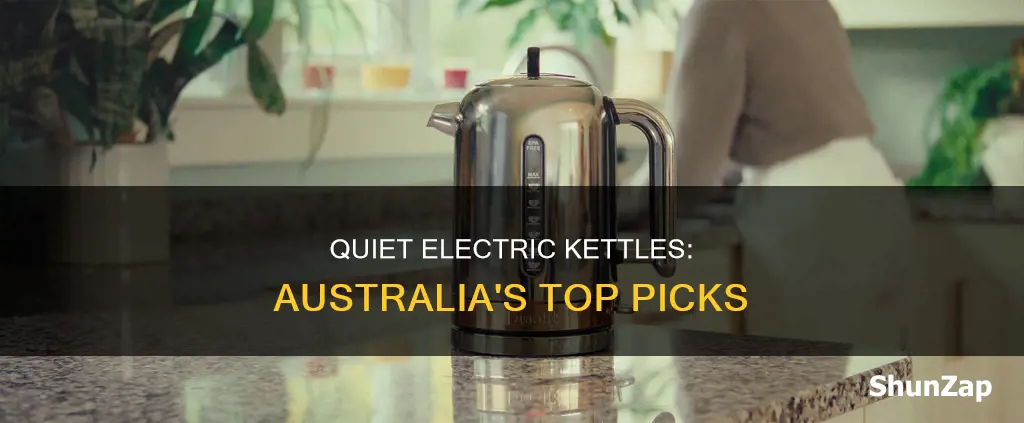 what is the quietest electric kettle australia