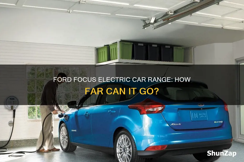 what is the range of the ford focus electric car