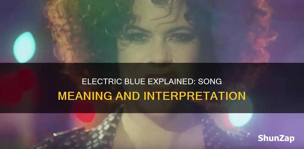what is the song electric blue about