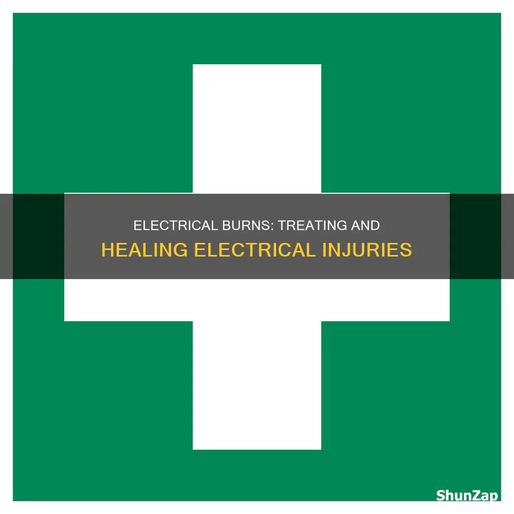 what is the treatment for electrical burns