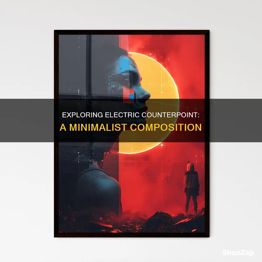 what kind of composition is electric counterpoint